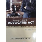 Subramanyam's Commentaries on The Advocates Act, 1961 with Professional Ethics & Allied Laws by Law Publishers (India) Pvt. Ltd.